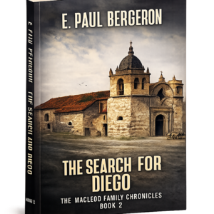 The Search for Diego (The MacLeod Family Chronicles Book 2)