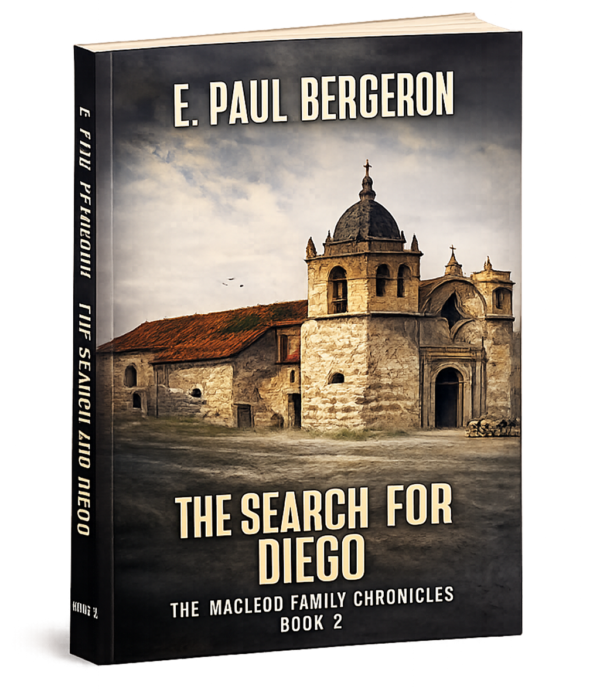 The Search for Diego (The MacLeod Family Chronicles Book 2)
