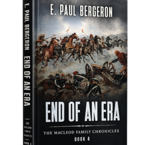 End Of An Era (Book 4) - Coming Soon